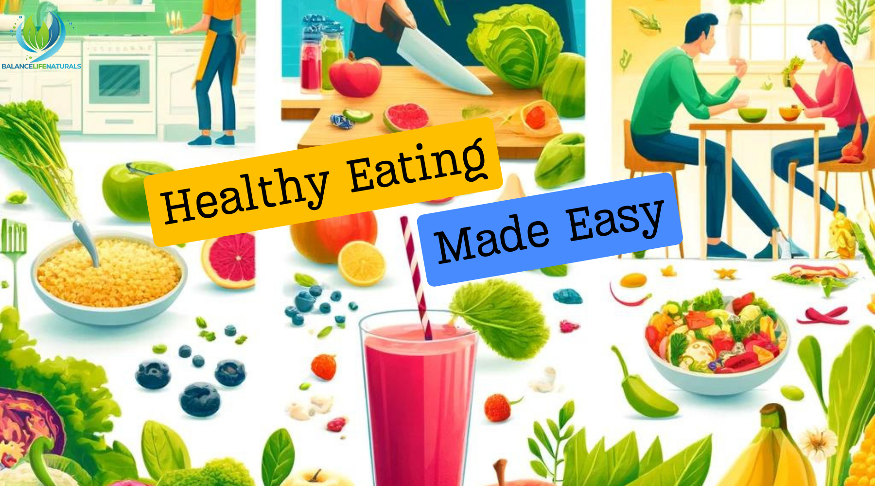 Healthy Eating Made Easy: Simple Tips for a Balanced Diet ...