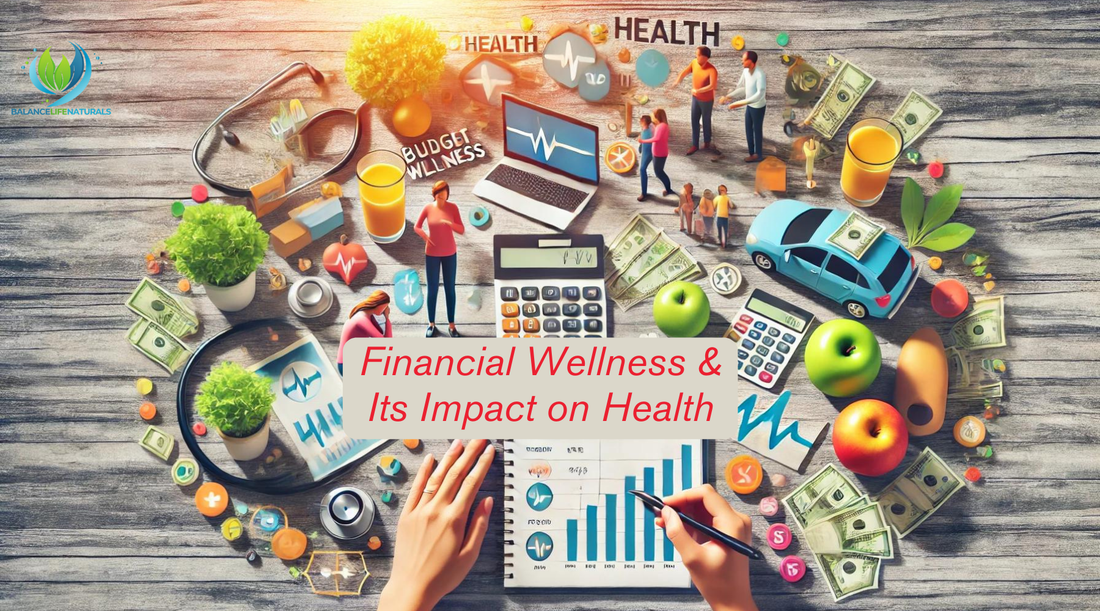 Strategies for Achieving Financial Wellness and Its Impact on Health and Happiness