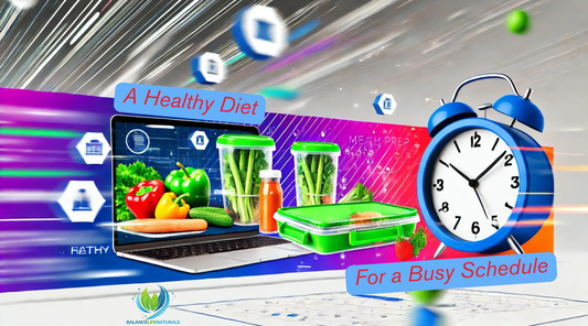 Tips for Maintaining a Healthy Diet While Managing a Busy Schedule