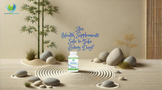 Are Health Supplements Safe to Take Every Day?