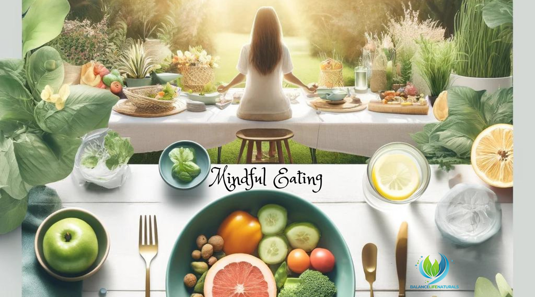 Mindful Eating: Simple Steps to Healthier Nutrition